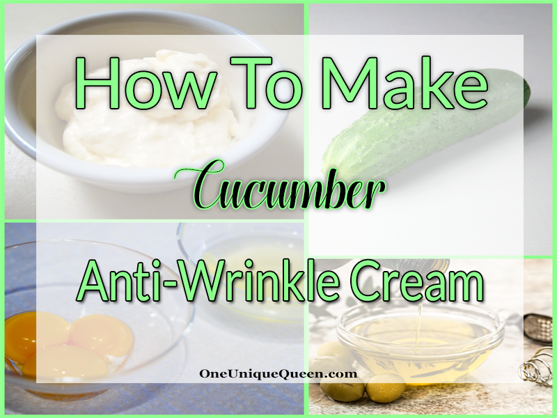 How To Make Cucumber Anti-Wrinkle Cream. Your skin will be unbelievably refreshed when you’re finished.