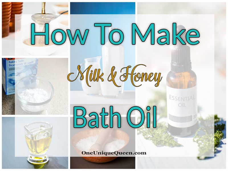 How To Make Milk & Honey Bath Oil