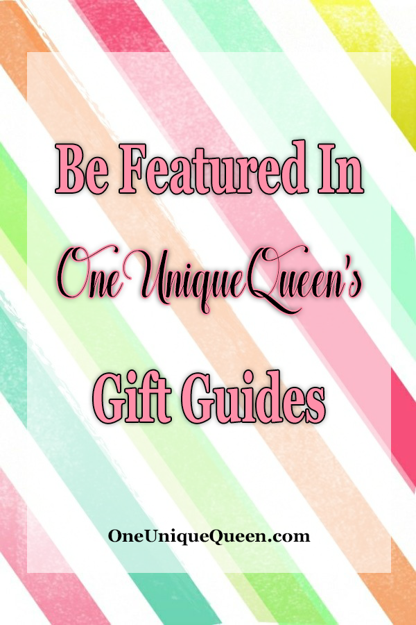 Be Featured In Our Gift Guide