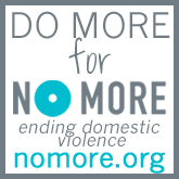 Do More For No More – Ending Domestic Violence & Sexual Assault