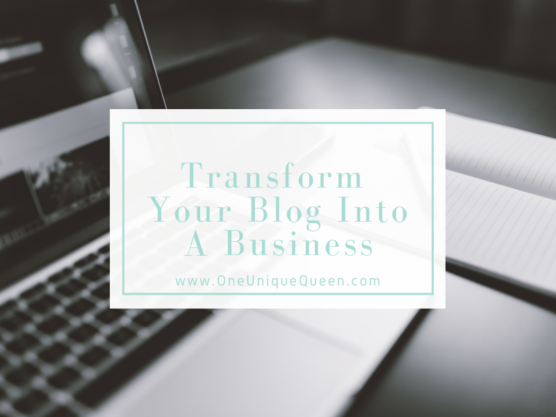 Transform Your Blog Into A Business