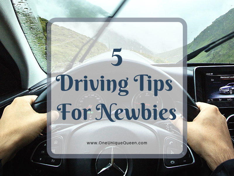 5 Driving Tips For Newbies