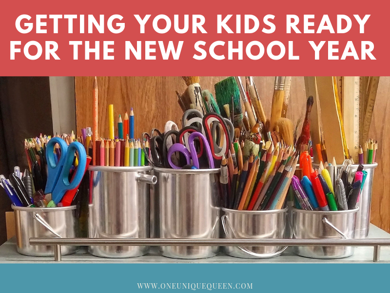 Getting Your Kids Ready For The New School Year