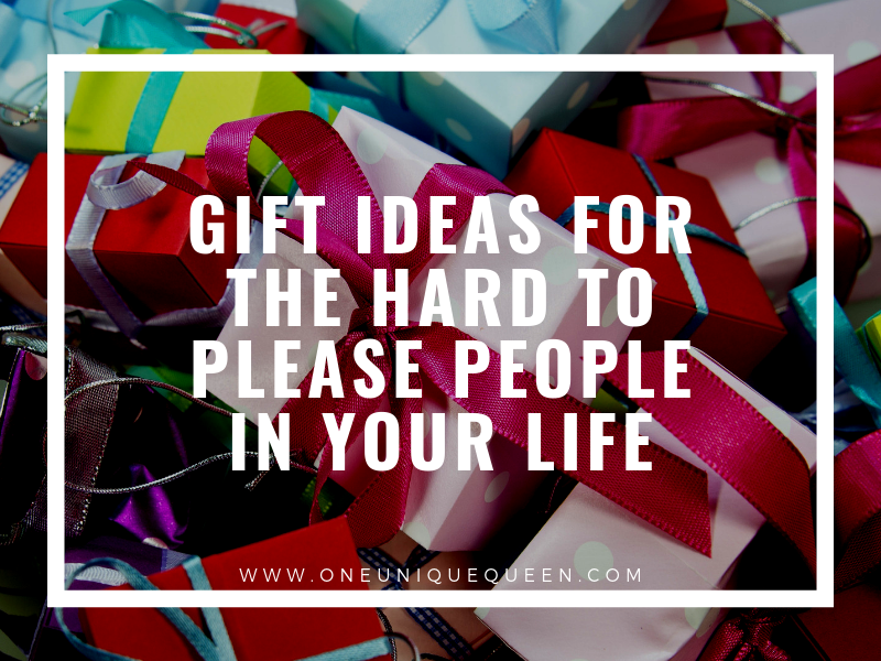 Gift Ideas For The Hard To Please People In Your Life
