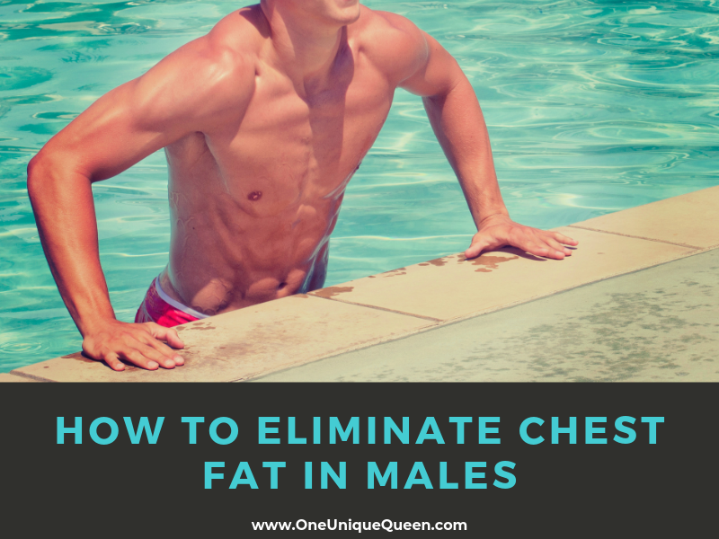 How To Eliminate Chest Fat In Males