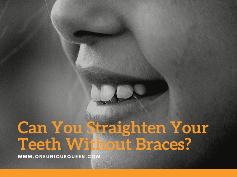 Can You Straighten Your Teeth Without Braces?