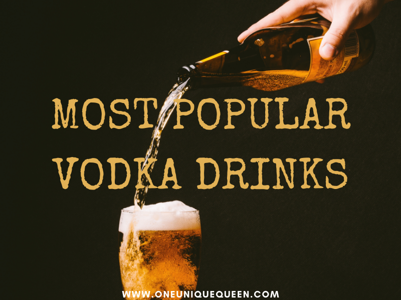 Most Popular Vodka Drinks