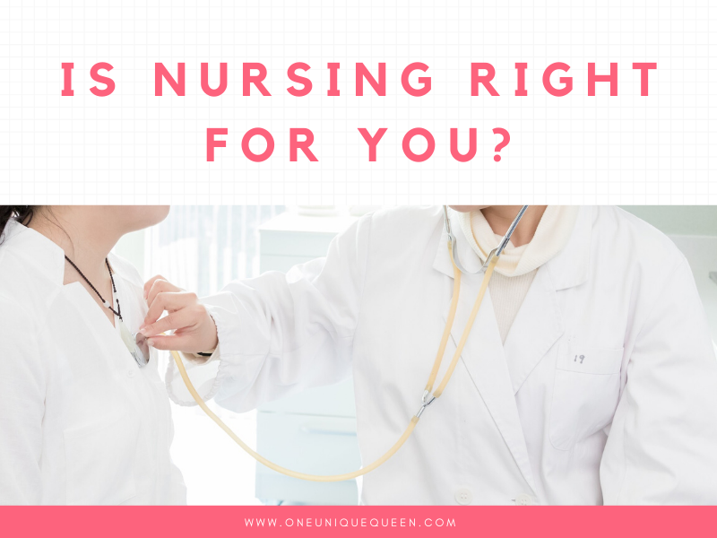 Is Nursing Right for You?