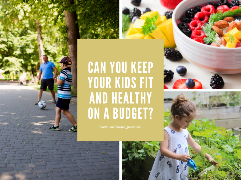 Can You Keep Your Kids Fit And Healthy On A Budget?