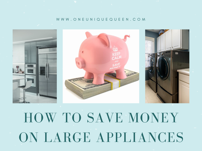 How To Save Money On Large Appliances