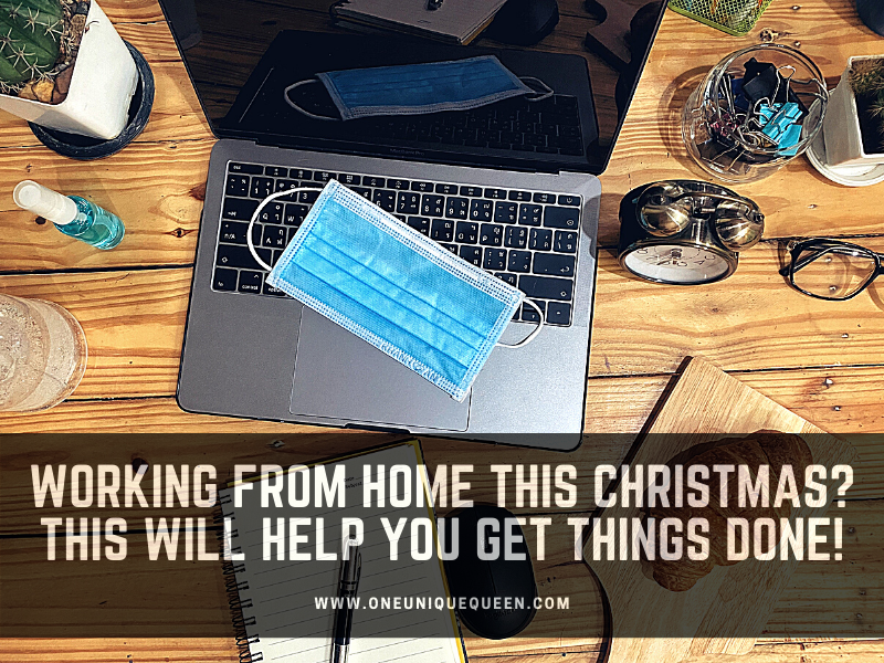 Working From Home This Christmas? This Will Help You Get Things Done!