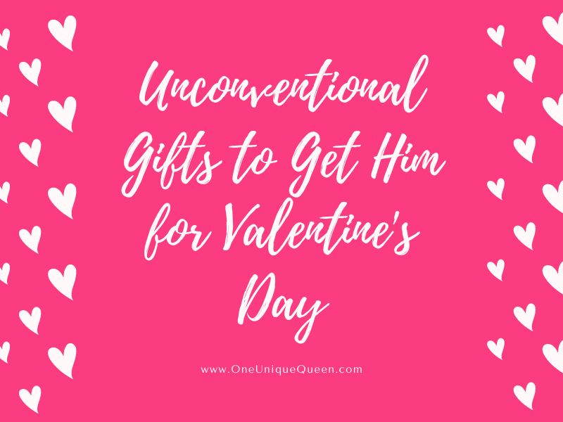 Unconventional Gifts to Get Him for Valentine’s Day
