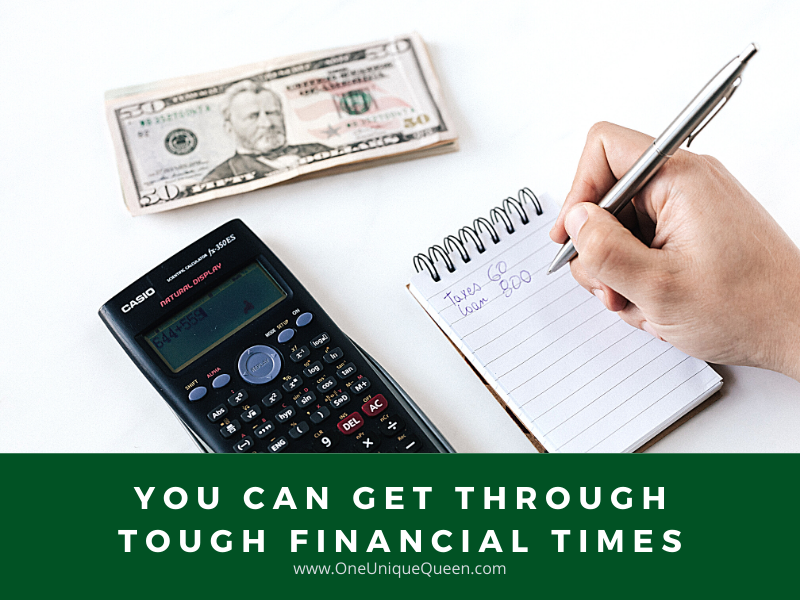 You Can Get Through Tough Financial Times