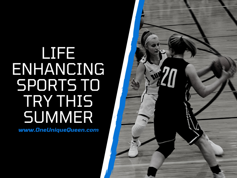 Life Enhancing Sports to try This Summer