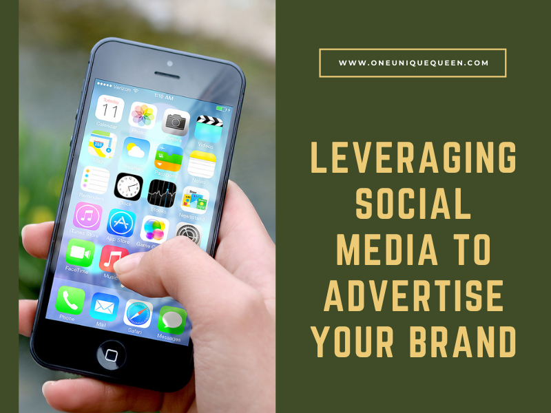 Leveraging Social Media to Advertise Your Brand
