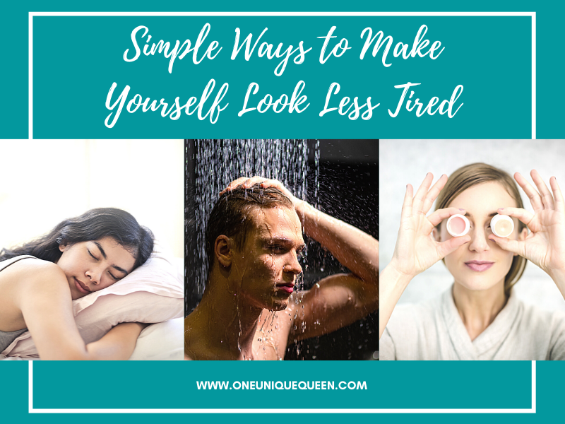 Simple Ways to Make Yourself Look Less Tired