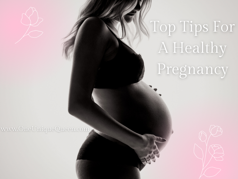 Top Tips For A Healthy Pregnancy