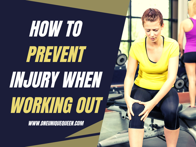 How To Prevent Injury When Working Out