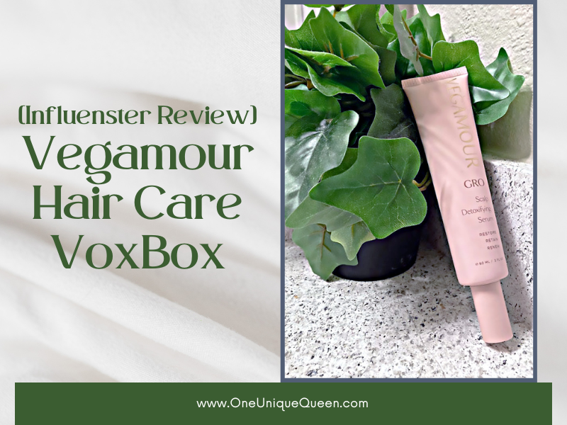 [Influenster Review] – Vegamour Hair Care VoxBox