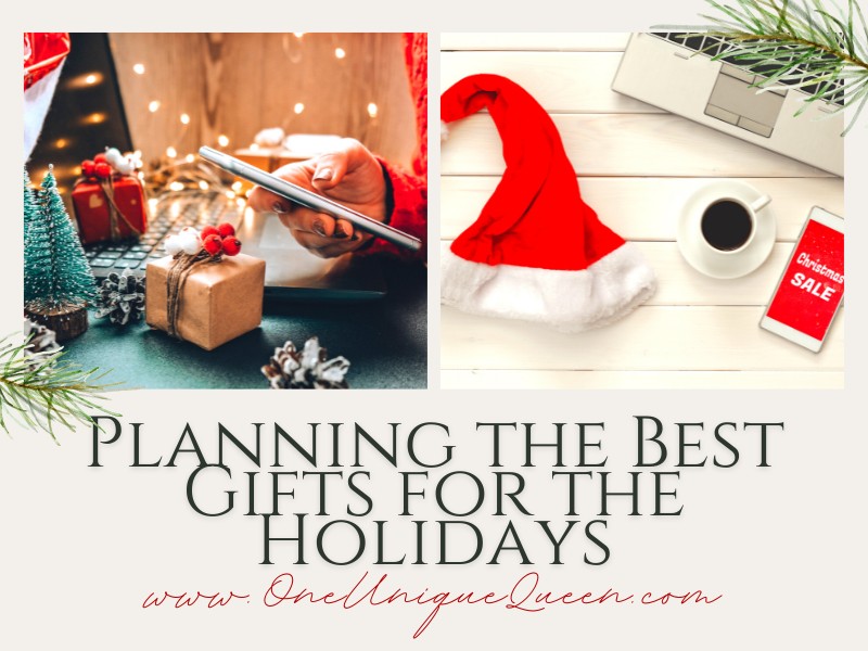 Planning the Best Gifts for the Holidays