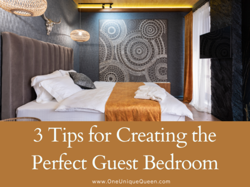 3 Tips for Creating the Perfect Guest Bedroom