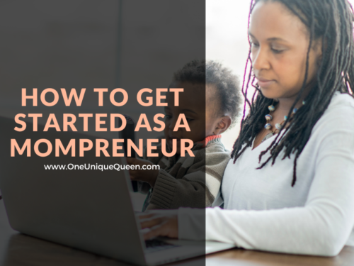 How to Get Started as a Mompreneur